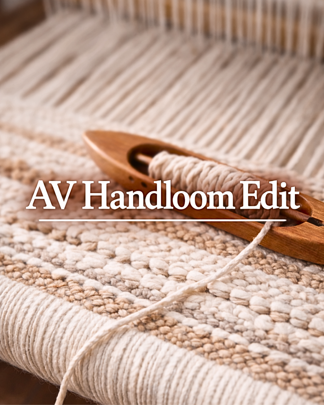 AV Handloom Edit